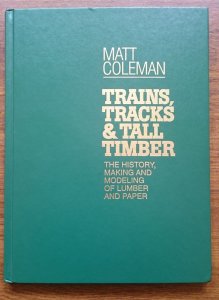 Trains, Tracks and Tall Timber.jpg