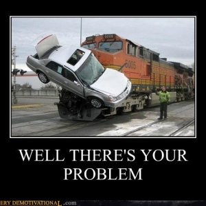 demotivational-posters-well-theres-your-problem6.jpg