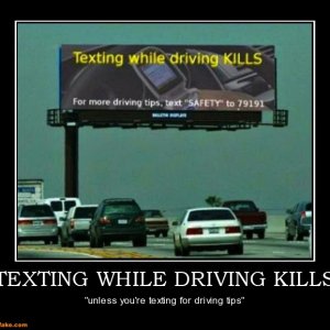 texting-while-driving-kills-texting-driving-demotivational-posters-1334161296.jpg